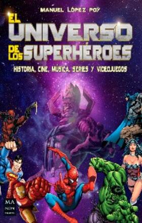 Poy |  El universo de los superhéroes | eBook | Sack Fachmedien