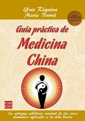 Réquéna / Borrel |  Guía práctica de medicina china | eBook | Sack Fachmedien