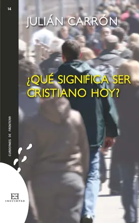Carrón Pérez |  ¿Qué significa ser cristiano hoy? | eBook | Sack Fachmedien