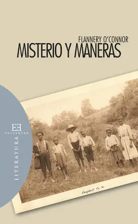 Flannery O'Connor |  Misterio y maneras | eBook | Sack Fachmedien