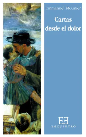 Mounier |  Cartas desde el dolor | eBook | Sack Fachmedien