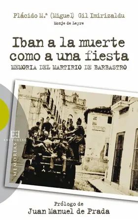 Gil Imirizaldu |  Iban a la muerte como a una fiesta | eBook | Sack Fachmedien