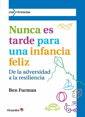 Furman |  Nunca es tarde para una infancia feliz | eBook | Sack Fachmedien