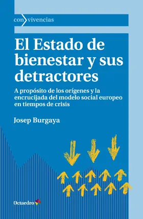 Burgaya |  El Estado de bienestar y sus detractores | eBook | Sack Fachmedien