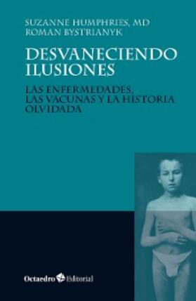 Humphries / Bystrianyk |  Desvaneciendo ilusiones | eBook | Sack Fachmedien