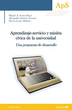 Santos Rego / Sotelino Losada / Lorenzo Moledo |  Aprendizaje-servicio y misión cívica de la universidad | eBook | Sack Fachmedien