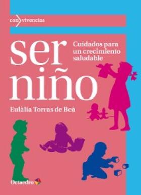 Torras de Beà |  Ser niño | eBook | Sack Fachmedien