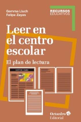 Zayas Hernando / Lluch Crespo |  Leer en el centro escolar | eBook | Sack Fachmedien
