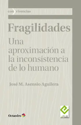 Asensio Aguilera |  Fragilidades | eBook | Sack Fachmedien