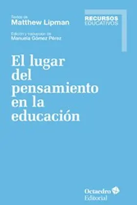 Lipman |  El lugar del pensamiento en la educación | eBook | Sack Fachmedien