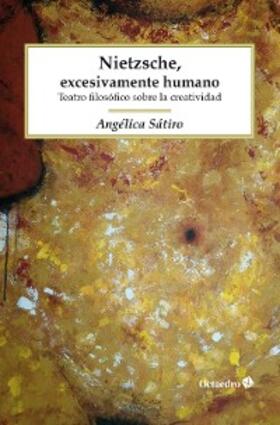 Sátiro |  Nietzsche, excesivamente humano | eBook | Sack Fachmedien