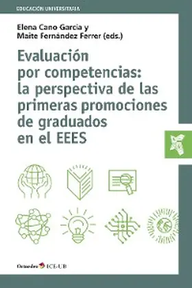 Cano García / Fernández-Ferrer |  Evaluación por competencias: la perspectiva de las primeras promociones de graduados en el EEES | eBook | Sack Fachmedien