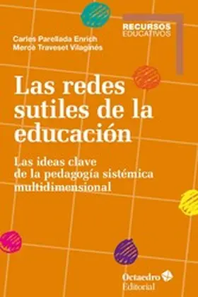 Traveset Vilaginés / Perellada Enrich |  Las redes sutiles de la educación | eBook | Sack Fachmedien