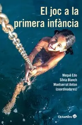 Edo Basté / Blanch Gelabert / Anton Rosera |  El joc a la primera infància | eBook | Sack Fachmedien