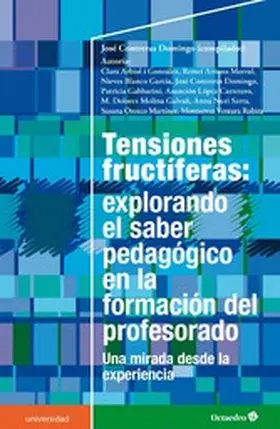 Contreras Domingo |  Tensiones fructíferas: explorando el saber pedagógico en la formación del profesorado | eBook | Sack Fachmedien