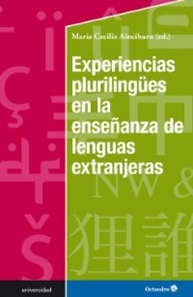 Ainciburu |  Experiencias plurilingües en la enseñanza de lenguas extranjeras | eBook | Sack Fachmedien