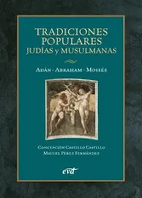 Castillo Castillo / Pérez Fernández | Tradiciones populares judías y musulmanas | E-Book | sack.de
