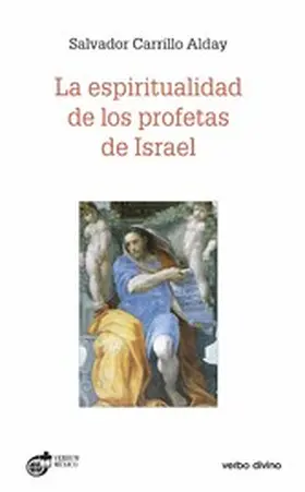 Carrillo Alday |  La espiritualidad de los profetas de Israel | eBook | Sack Fachmedien