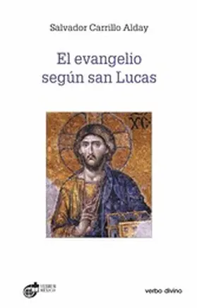 Carrillo Alday |  El evangelio según san Lucas | eBook | Sack Fachmedien