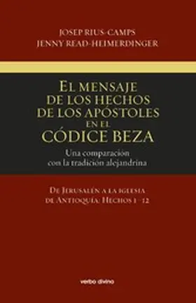 Read-heimerdinger / Rius-camps |  El mensaje de los Hechos de los Apóstoles en el Códice Beza | eBook | Sack Fachmedien