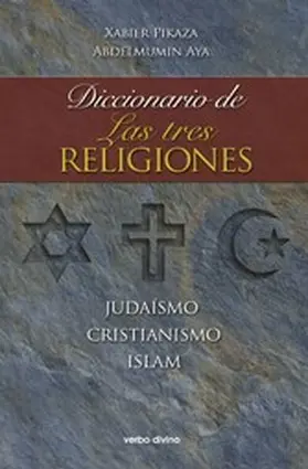Aya / Pikaza Ibarrondo |  Diccionario de las tres religiones | eBook | Sack Fachmedien