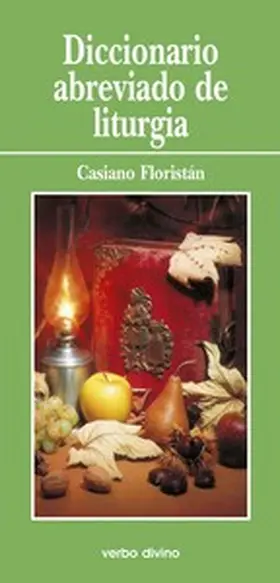 Floristán Samanes |  Diccionario abreviado de liturgia | eBook | Sack Fachmedien