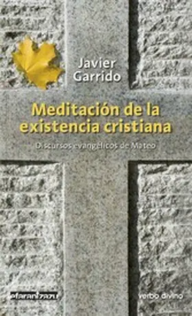 Garrido Goitia |  Meditación de la existencia cristiana | eBook | Sack Fachmedien