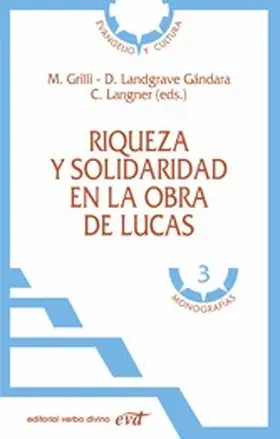 Grilli / Landgrave Gándara / Langner |  Riqueza y solidaridad en la obra de Lucas | eBook | Sack Fachmedien