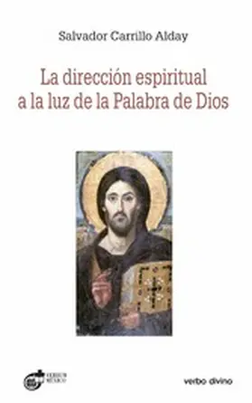 Carrillo Alday |  La dirección espiritual a la luz de la palabra de Dios | eBook | Sack Fachmedien