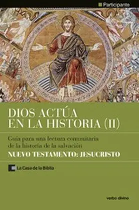  Dios actúa en la Historia (2) - Nuevo Testamento: Jesucristo | eBook | Sack Fachmedien