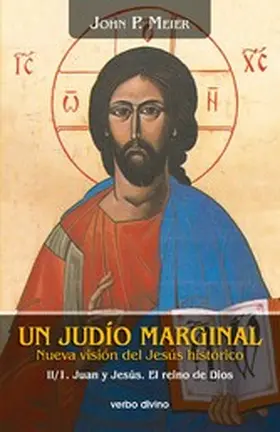 Meier |  Un judío marginal. Nueva visión del Jesús histórico II/1ª parte | eBook | Sack Fachmedien