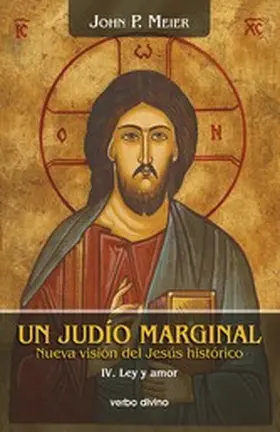 Meier |  Un judío marginal. Nueva visión del Jesús histórico IV | eBook | Sack Fachmedien