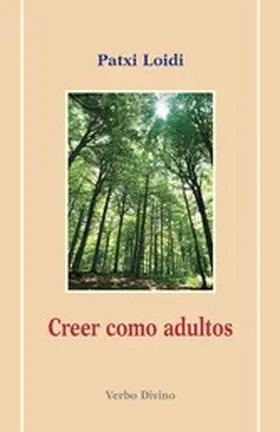 Loidi |  Creer como adultos | eBook | Sack Fachmedien