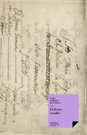 Calderón De La Barca |  El divino cazador | eBook | Sack Fachmedien