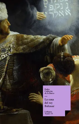 Calderón De La Barca / González Ruiz |  La cena del rey Baltasar | eBook | Sack Fachmedien