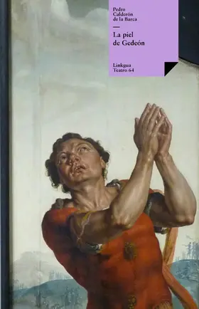 Calderón De La Barca |  La piel de Gedeón | eBook | Sack Fachmedien