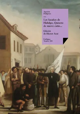 Pomposo Fernández |  Las fazañas de Hidalgo, Quixote de nuevo cuño, facedor de tuertos, etc. | eBook | Sack Fachmedien