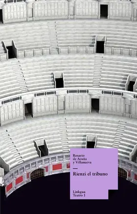 de Acuña y Villanueva |  Rienzi el tribuno | eBook | Sack Fachmedien