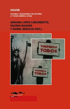 Autores |  Volver. Culturas e imaginarios del retorno a y desde América Latina | eBook | Sack Fachmedien