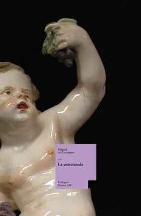 De Cervantes Saavedra |  La entretenida | eBook | Sack Fachmedien