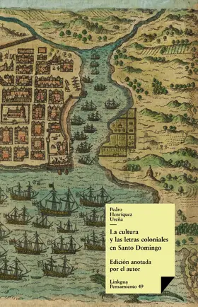 Henríquez Ureña |  La cultura y las letras coloniales en Santo Domingo | eBook | Sack Fachmedien