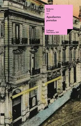 Arlt |  Aguafuertes porteñas | eBook | Sack Fachmedien