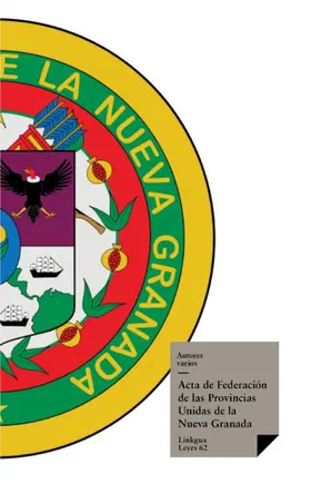 Autores |  Acta de Federación de las Provincias Unidas de la Nueva Granada | eBook | Sack Fachmedien