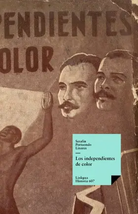 Portuondo Linares |  Los independientes de color | eBook | Sack Fachmedien