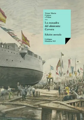 Concas y Palau |  La escuadra del almirante Cervera | eBook | Sack Fachmedien