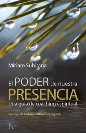 Subirana Vilanova |  El poder de nuestra presencia | eBook | Sack Fachmedien