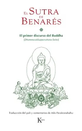Parakranabahu |  El Sutra de Benarés | eBook | Sack Fachmedien