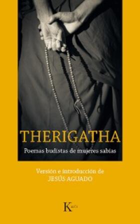 Aguado Fernández |  Therigatha | eBook | Sack Fachmedien