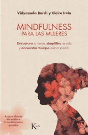 Burch / Irvin |  Mindfulness para las mujeres | eBook | Sack Fachmedien