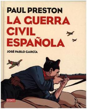 García / Preston |  La guerra civil española (Novela gráfica) | Buch |  Sack Fachmedien